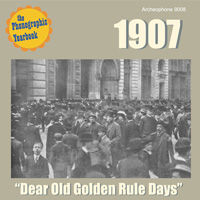 1907: "Dear Old Golden Rule Days" border=