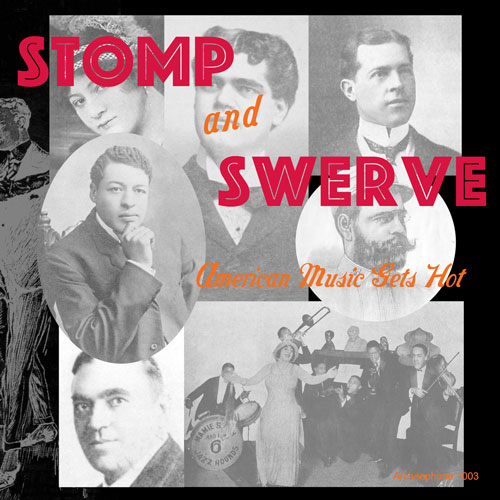 Various Artists: Stomp and Swerve: American Music Gets Hot
