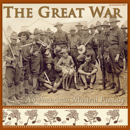 Various Artists: The Great War: An American Musical Fantasy