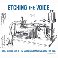 Etching the Voice: Emile Berliner and the First Commercial Gramophone Discs, 1889-1895 border=