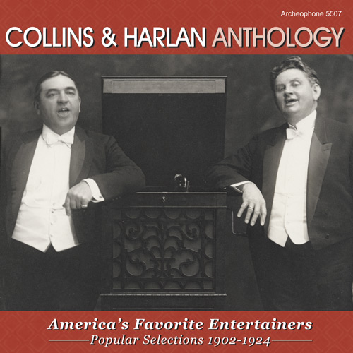 Arthur Collins & Byron Harlan: Anthology: America's Favorite Entertainers