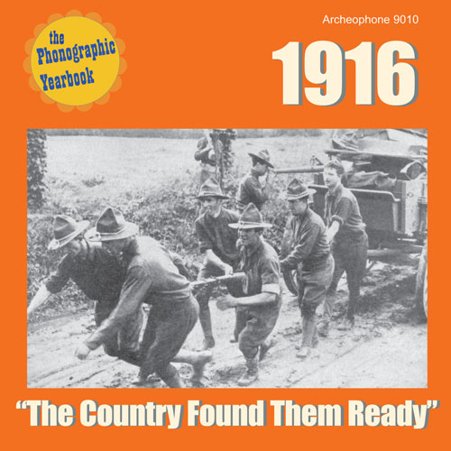 Various Artists: 1916: "The Country Found Them Ready"