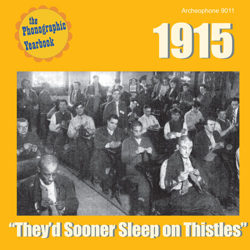 Various Artists: 1915: "They'd Sooner Sleep on Thistles"