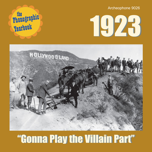 Various Artists: 1923: "Gonna Play the Villain Part"