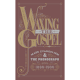 Waxing the Gospel: Mass Evangelism and the Phonograph, 1890-1900 (Various Artists)