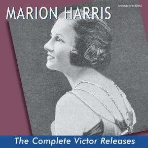 The Complete Victor Releases (Marion Harris)