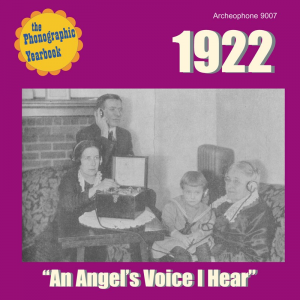 1922: "An Angel's Voice I Hear" (Various Artists)