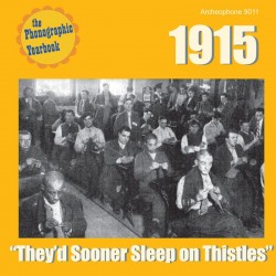 1915: "They'd Sooner Sleep on Thistles" (Various Artists)