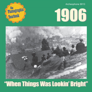 1906: "When Things Was Lookin' Bright" (Various Artists)