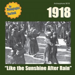 1918: "Like the Sunshine After Rain" (Various Artists)